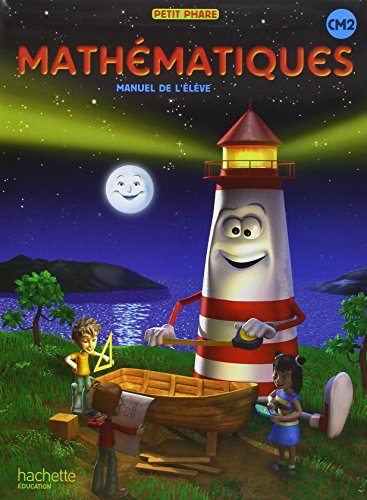 Mathématiques CM2 : manuel de l'élève