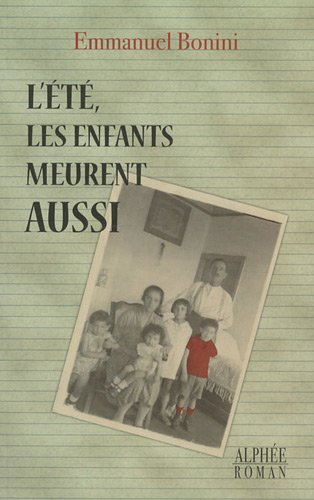 L'été, les enfants meurent aussi