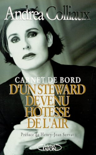 Carnet de bord d'un steward devenu hôtesse de l'air
