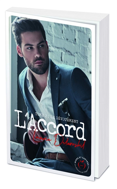 L'accord. Vol. 2. Le dévouement