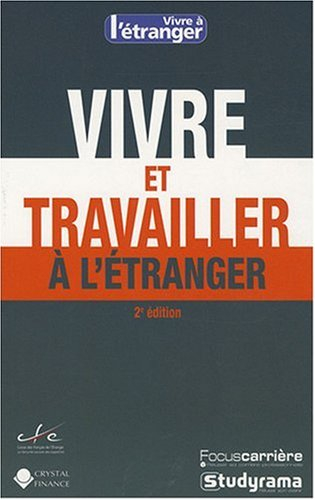 Vivre et travailler à l'étranger