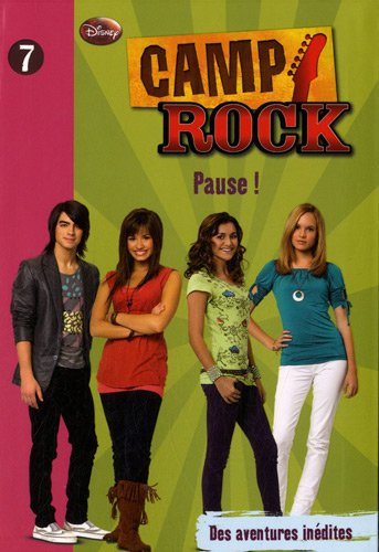 Camp rock. Vol. 7. Pause !