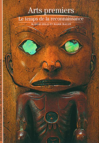 Arts premiers : le temps de la reconnaissance