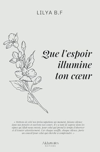 Que l'espoir illumine ton coeur