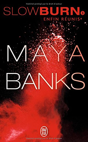Slow burn. Vol. 3. Enfin réunis ?