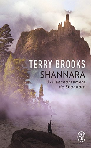 Shannara. Vol. 3. L'enchantement de Shannara