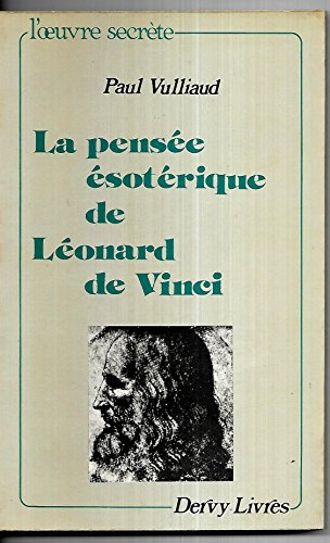 La pensée ésotérique de Léonard de Vinci