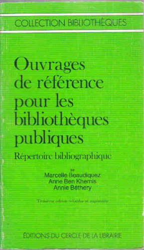 ouvrages de référence pour les bibliothèques publiques : répertoire bibliographique