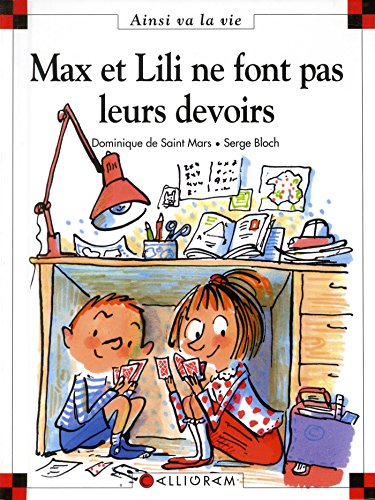 Max et Lili ne font pas leurs devoirs