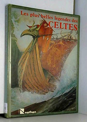 Les Plus belles légendes des Celtes