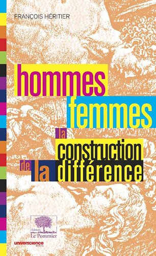 Hommes, femmes, la construction de la différence