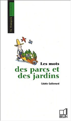 Les mots des parcs et des jardins