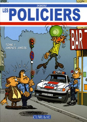 Les policiers. Vol. 1. Amende amère