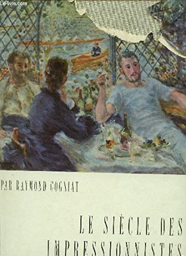 le siecle des impressionnistes