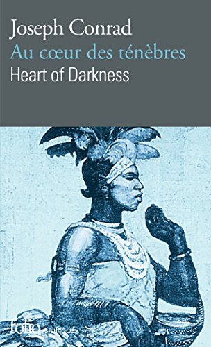 Au coeur des ténèbres. Heart of darkness
