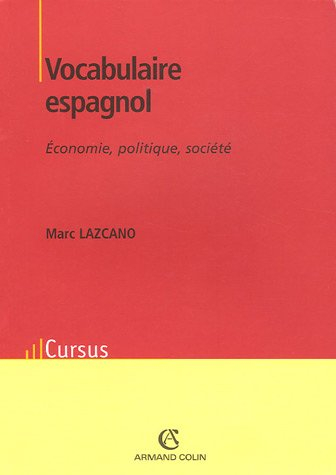 Vocabulaire espagnol : économie, politique, société