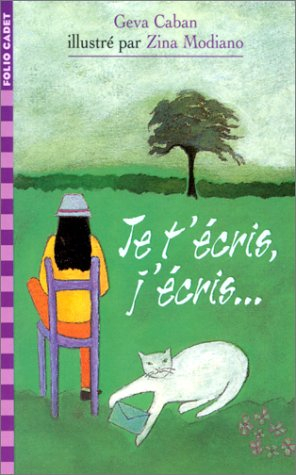 je t'écris, j'écris...