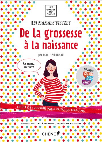 Les mamans testent. De la grossesse à la naissance : le kit de (sur)vie pour futures mamans