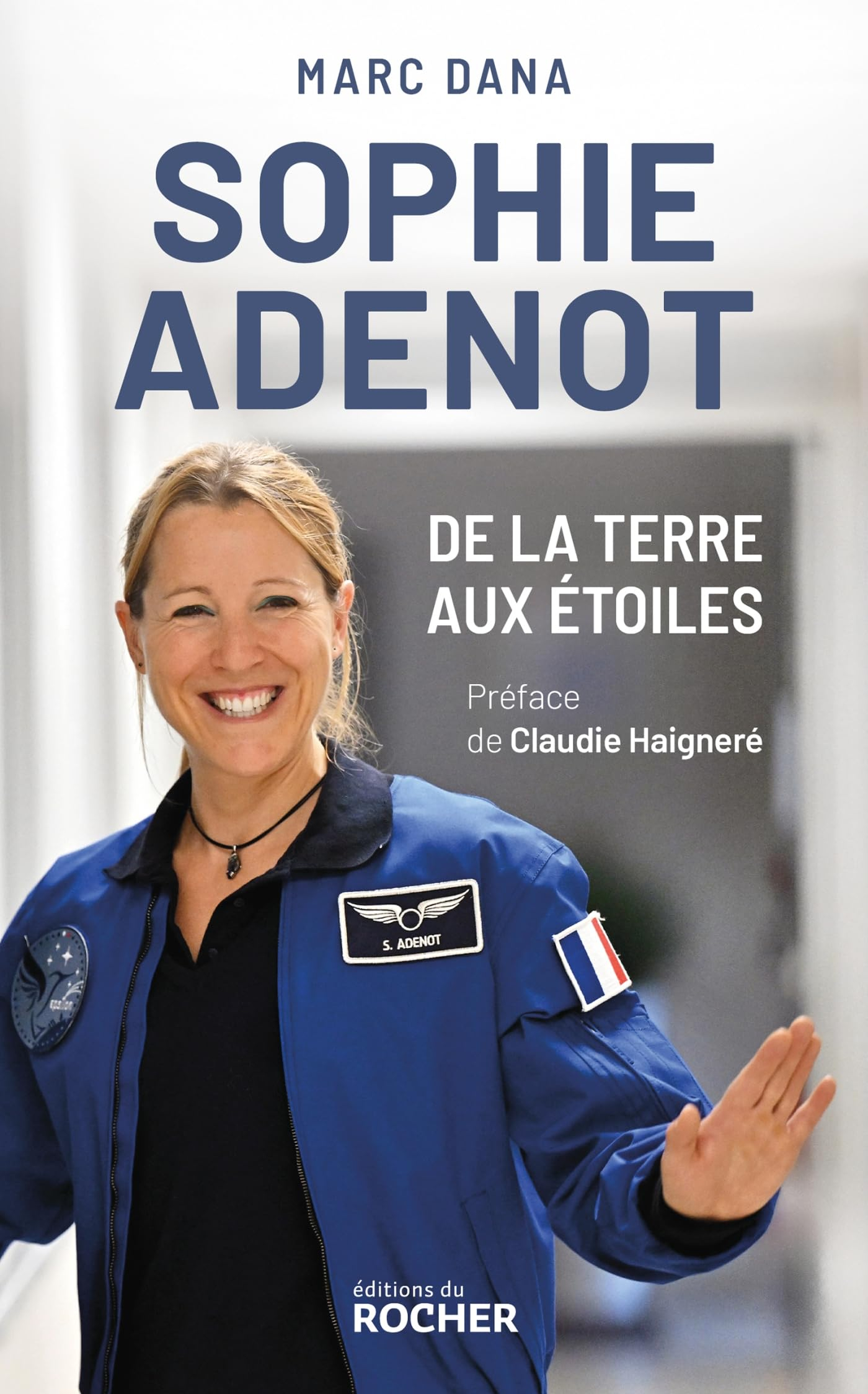 Sophie Adenot, de la Terre aux étoiles