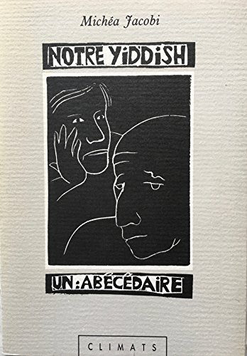 Notre yiddish, un abécédaire