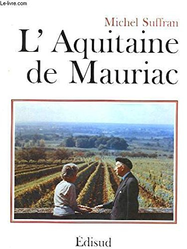 L'Aquitaine de François Mauriac
