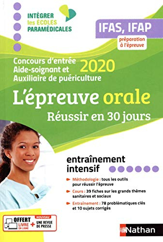 L'épreuve orale, réussir en 30 jours : concours d'entrée aide-soignant et auxiliaire de puériculture