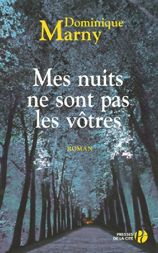 Mes nuits ne sont pas les vôtres
