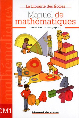 Mathématiques méthode de Singapour CM1 : cours