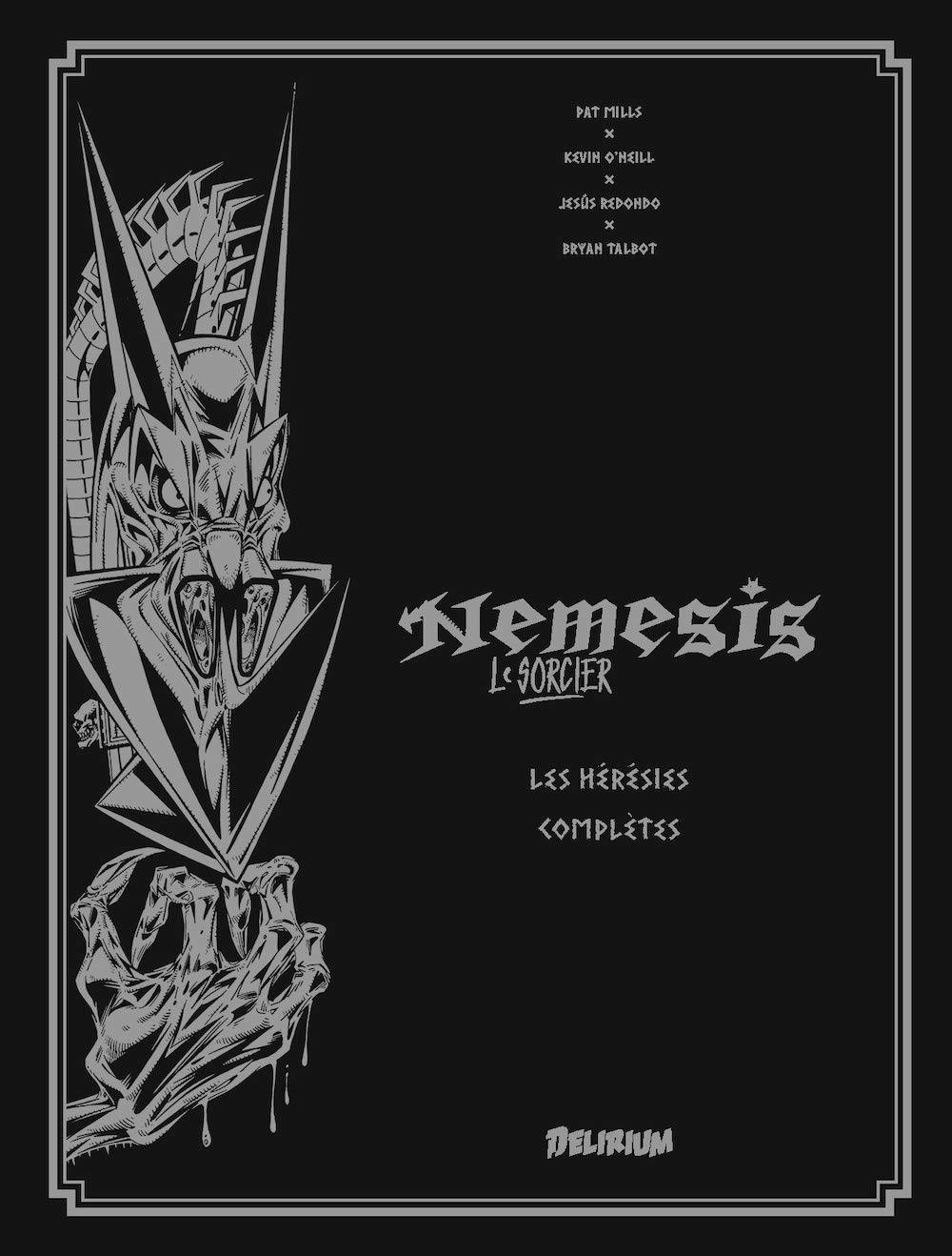 Nemesis le sorcier : les hérésies complètes. Vol. 1