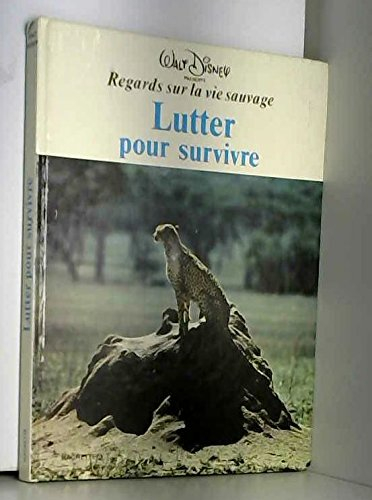 lutter pour survivre
