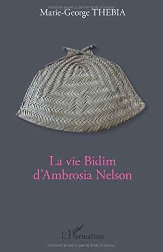 La vie Bidim d'Ambrosia Nelson