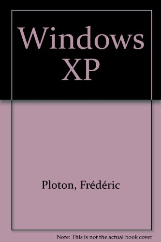 Windows XP : votre PC au doigt et à l'oeil !