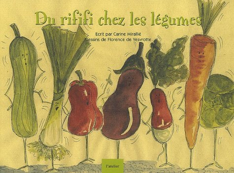 du rififi chez les légumes