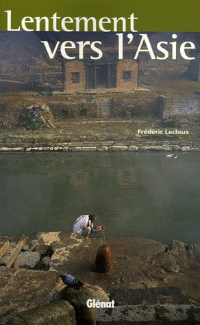 Lentement vers l'Asie