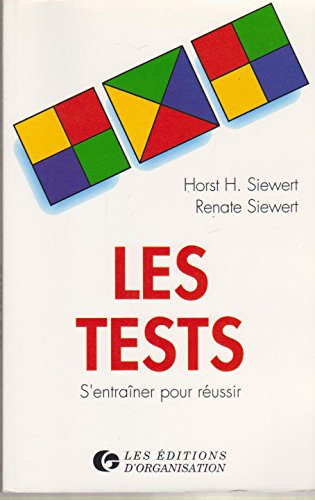 Les Tests : s'entraîner pour réussir