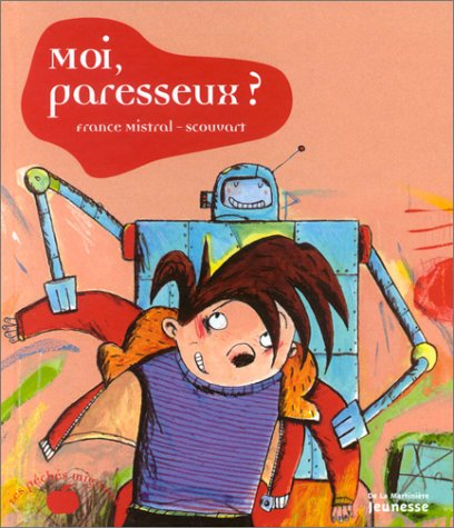 Moi, paresseux ?