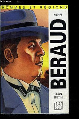 Henri Béraud (1885-1958) ou Le journalisme en littérature