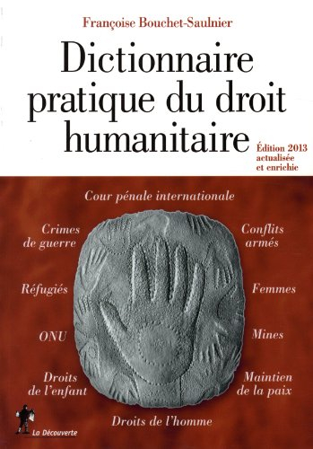 Dictionnaire pratique du droit humanitaire