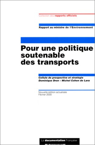 Pour une politique soutenable des transports : rapport au ministre de l'environnement