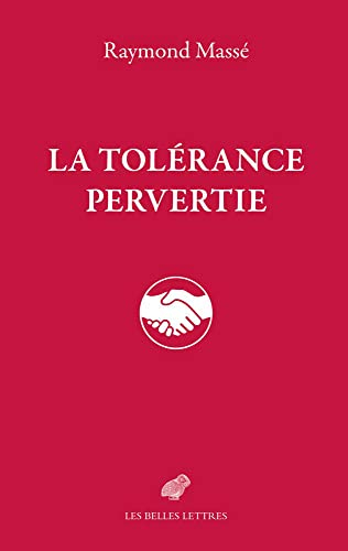 La tolérance pervertie