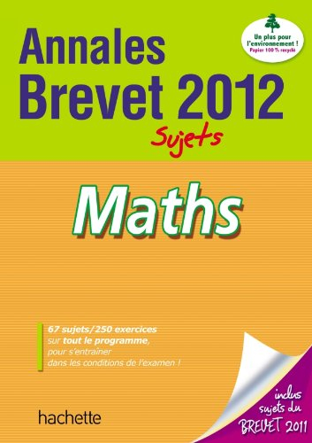 Maths : annales brevet 2012, sujets