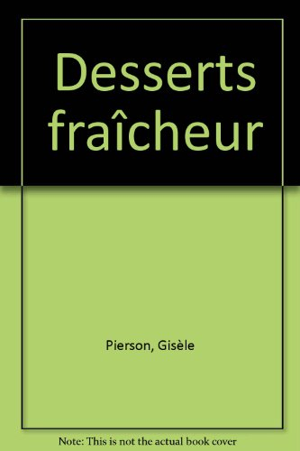 Desserts fraîcheur