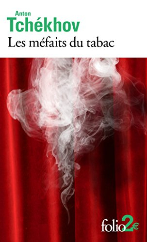 Les méfaits du tabac : et autres pièces en un acte