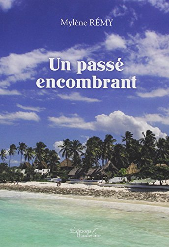 Un passé encombrant