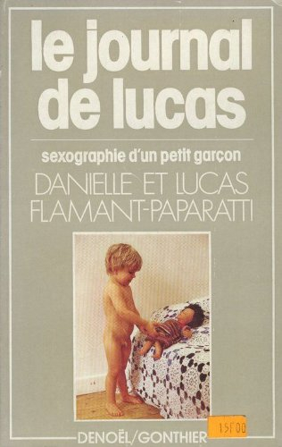 Le Journal de Lucas ou Sexographie d'un petit garçon