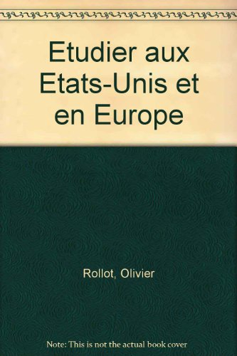 Etudier aux Etats-Unis et en Europe