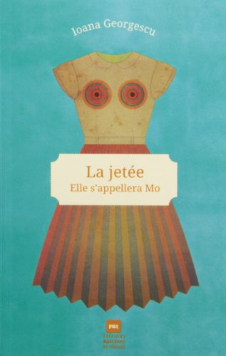 La jetée : elle s'appellera Mo