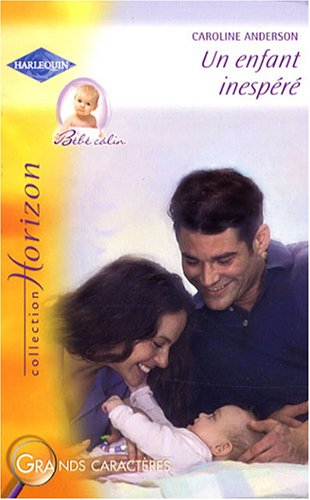 Un enfant inespéré