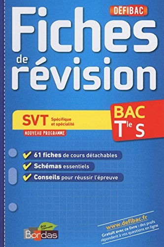 SVT spécifique et spécialité, bac terminale S : fiches de révision : nouveau programme