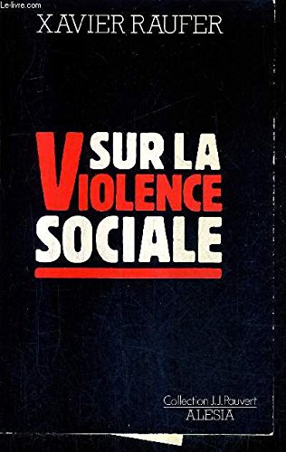 Sur la violence sociale